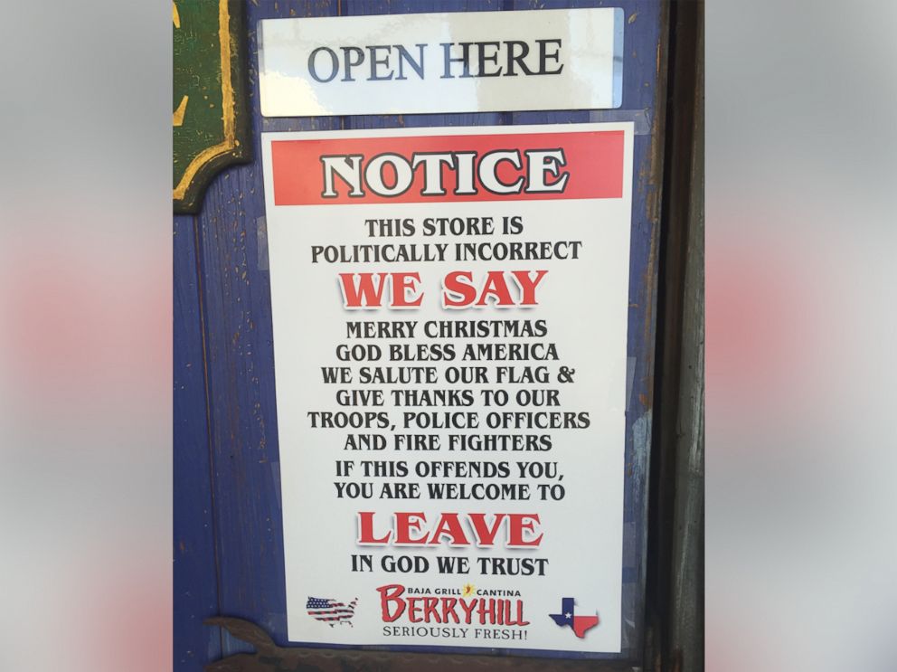 PHOTO: A chain of restaurants recently posted this notice to its doors warning customers that it is a politically incorrect environment. 